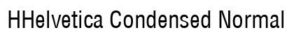 HHelvetica Condensed Normal preview