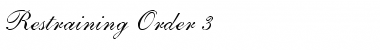 Download Restraining Order 3 Font Download Restraining Order 3 Font