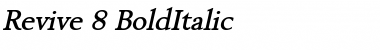 Revive 8 BoldItalic Font