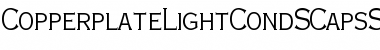 CopperplateLightCondSCapsSSK Font