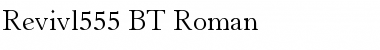 Revivl555 BT Font