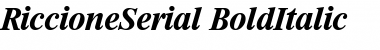 RiccioneSerial BoldItalic Font