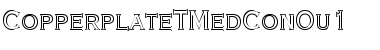 CopperplateTMedConOu1 Font
