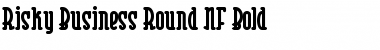 Download Risky Business Round NF Bold Font