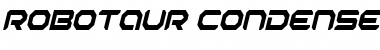 Robotaur Condensed Italic Condensed Italic Font