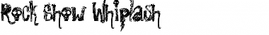 Download Rock Show Whiplash Font Download Rock Show Whiplash Font
