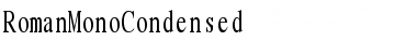RomanMonoCondensed Regular Font RomanMonoCondensed Regular Font