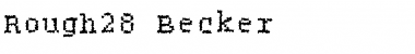 Rough28 Becker Regular Font