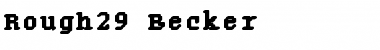 Rough29 Becker Regular Font