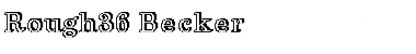 Download Rough36 Becker Font Download Rough36 Becker Font