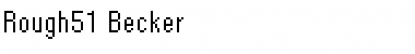 Download Rough51 Becker Font Download Rough51 Becker Font