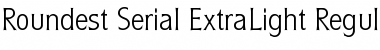 Download Roundest-Serial-ExtraLight Font