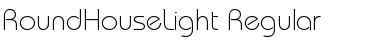 RoundHouseLight Regular Font