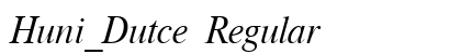 Huni_Dutce Regular preview