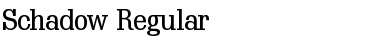 Schadow Regular Font