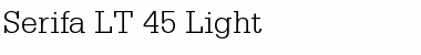 Serifa LT 45 Light Regular Font