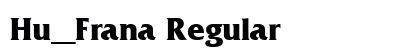 Hu_Frana Regular preview