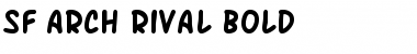 SF Arch Rival Bold Font SF Arch Rival Bold Font