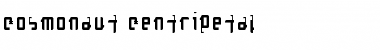 Cosmonaut Centripetal Font Cosmonaut Centripetal Font