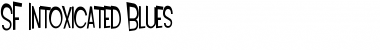 SF Intoxicated Blues Regular Font SF Intoxicated Blues Regular Font