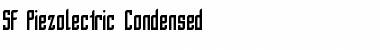 SF Piezolectric Condensed Regular Font