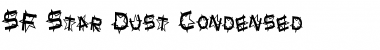SF Star Dust Condensed Font