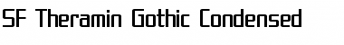 SF Theramin Gothic Condensed Regular Font