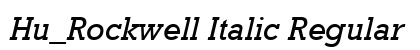 Hu_Rockwell Italic Regular preview