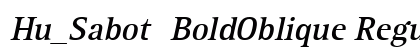 Hu_Sabot  BoldOblique Regular preview