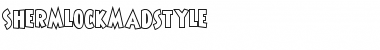 Download ShermlockMadstyle Font