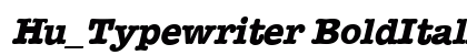 Hu_Typewriter BoldItalic Regular preview