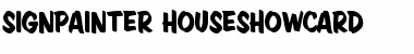 SignPainter HouseShowcard Font