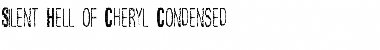 Silent Hell of Cheryl Condense Font
