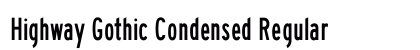 Highway Gothic Condensed Regular
