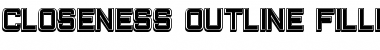 Closeness Outline Filled Font