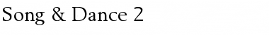 Download Song & Dance 2 Font Download Song & Dance 2 Font