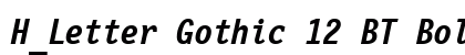 H_Letter Gothic 12 BT BoldItalic Preview