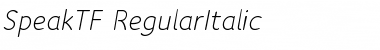 SpeakTF-RegularItalic Font