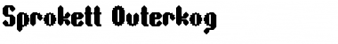 Sprokett Outerkog Regular Font