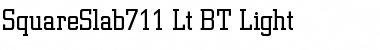 SquareSlab711 Lt BT Font