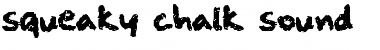 Download squeaky chalk sound Font Download squeaky chalk sound Font
