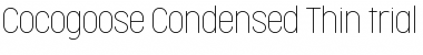 Cocogoose Condensed Trial Thin Font Cocogoose Condensed Trial Thin Font