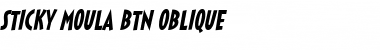 Sticky Moula BTN Oblique Font