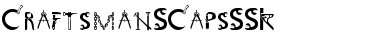 Download CraftsmanSCapsSSK Font