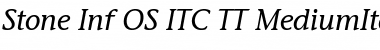 Stone Inf OS ITC TT MediumIta Font