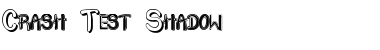 Crash  Test Shadow Font