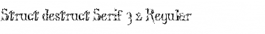 Struct-destruct Serif 3.2 Font