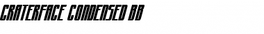 CraterFace Condensed BB Font