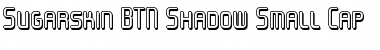 Download Sugarskin BTN Shadow Small Cap Font