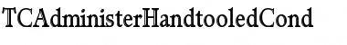 TCAdministerHandtooledCond Roman Font